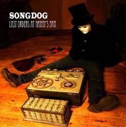 Songdog : Last Orders at Harry's Bar